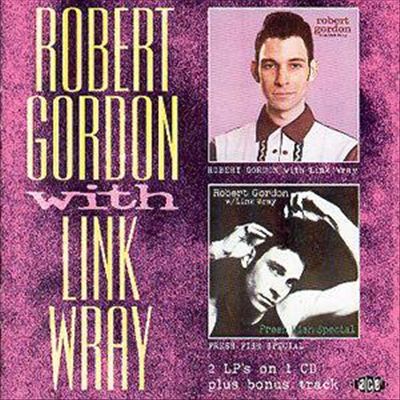 Robert Gordon with Link Wray [Bonus Tracks] cover art