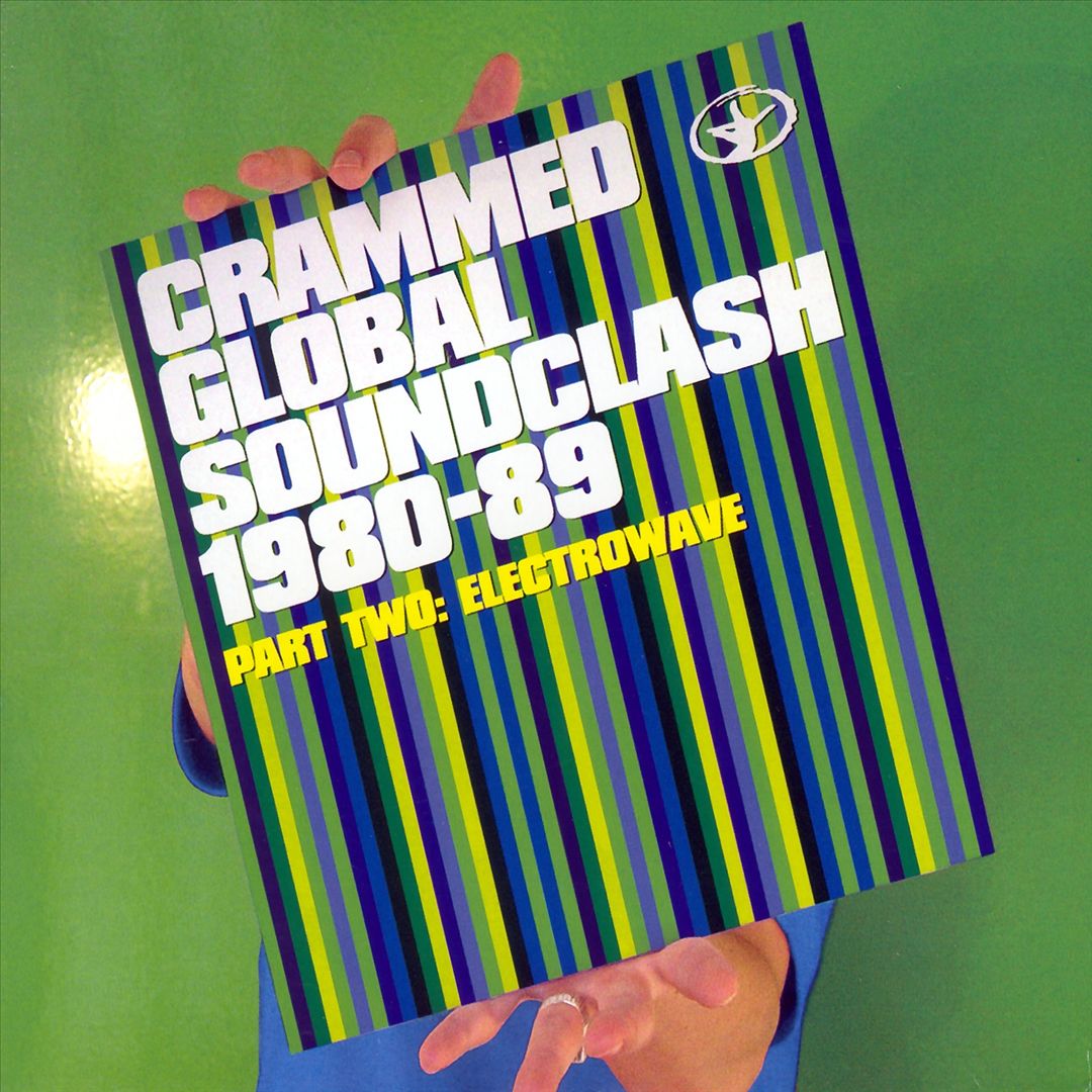 Crammed Global Soundclash, Pt. 2: Electrowave cover art
