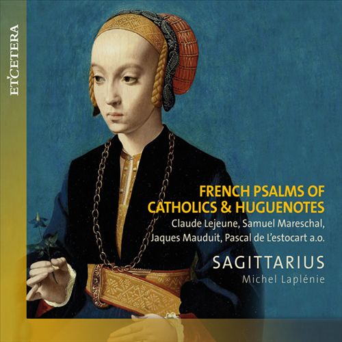 French Psalms of Catholics & Huguenotes cover art