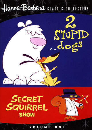 2 Stupid Dogs/The Secret Squirrel Show: Vol. 1 cover art