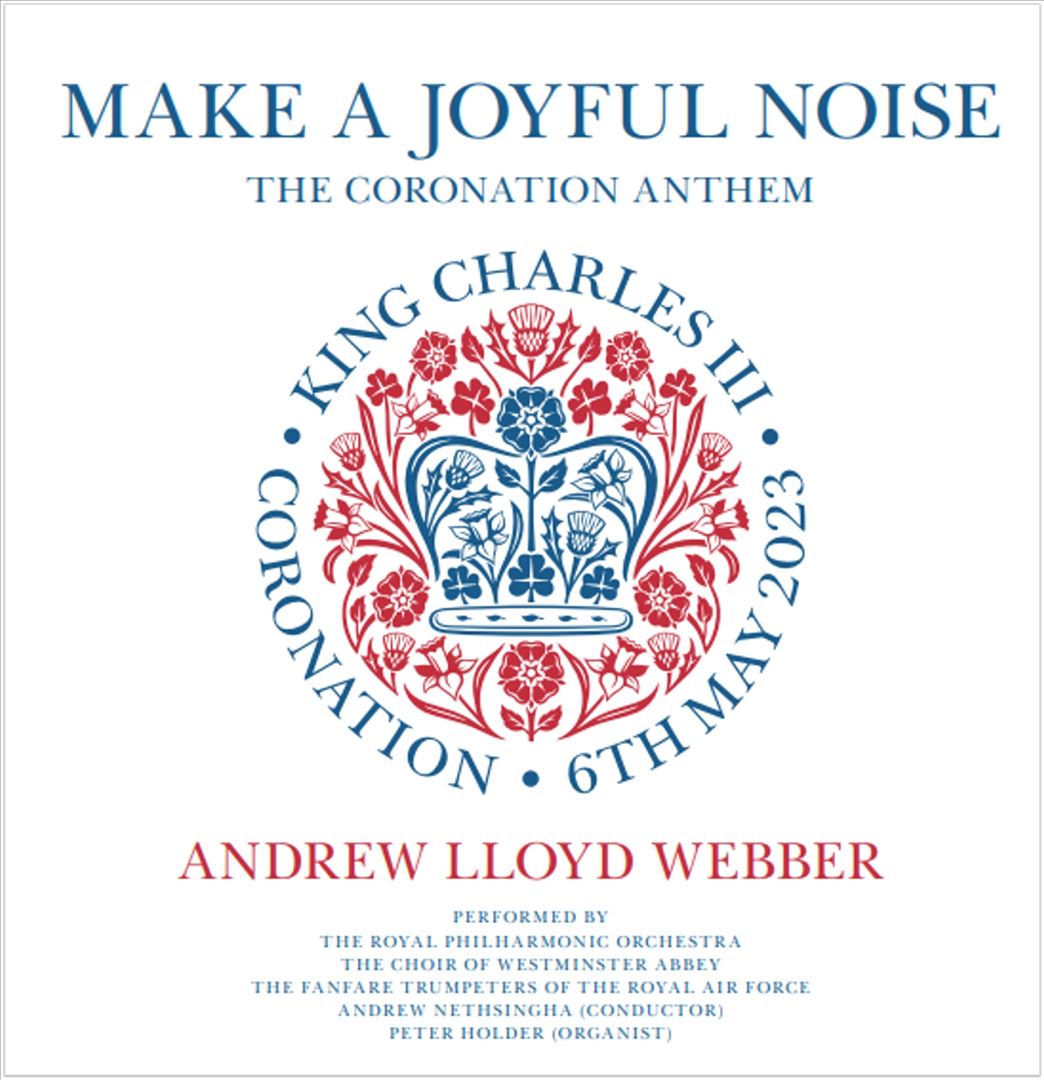 Andrew Lloyd Webber: Make a Joyful Noise – The Coronation Anthem cover art