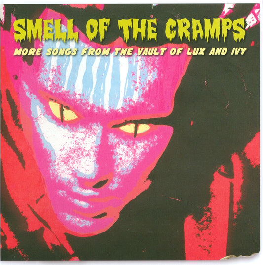 Smell of the Cramps: More Songs from the Vault of Lux and Ivy cover art