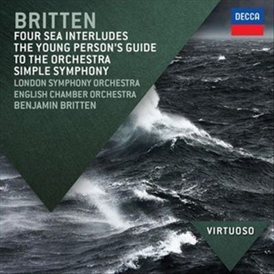 Britten: Four Sea Interludes; The Young Persons' Guide to the Orchestra; Simple Symphony cover art