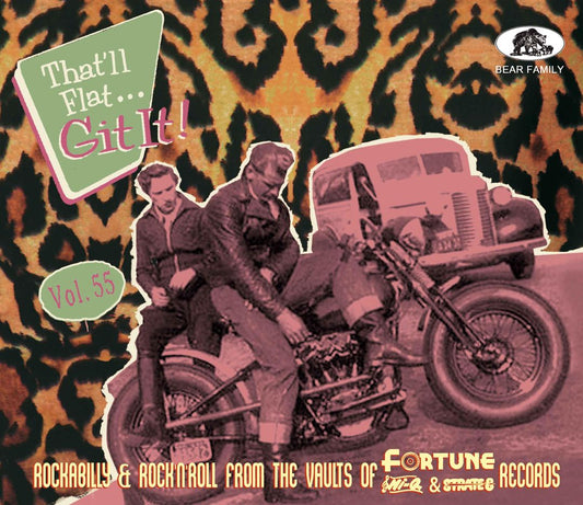 That’ll Flat Git It! Vol. 55: Rockabilly & Rock 'n' Roll From The Vaults Of Fortune, Hi-Q & Strate 8 Records cover art