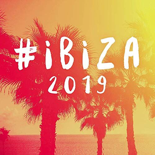 #Ibiza2019 cover art