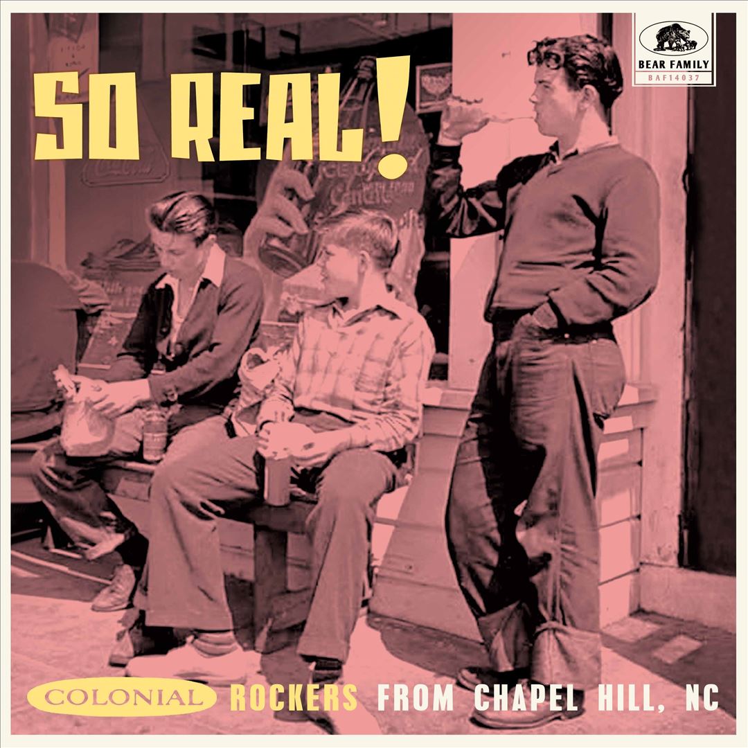 So Real!: Colonial Rockers from Chapel Hill, NC cover art