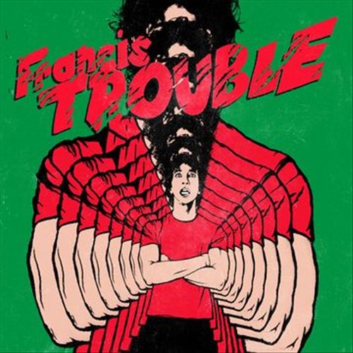 Francis Trouble cover art