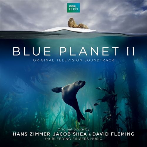Blue Planet II [Original Television Soundtrack] cover art