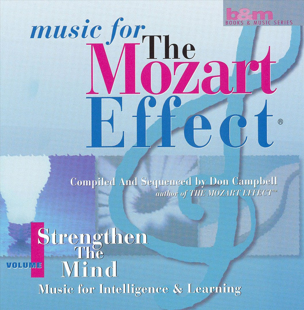 Music for the Mozart Effect, Vol. 1: Strengthen the Mind cover art