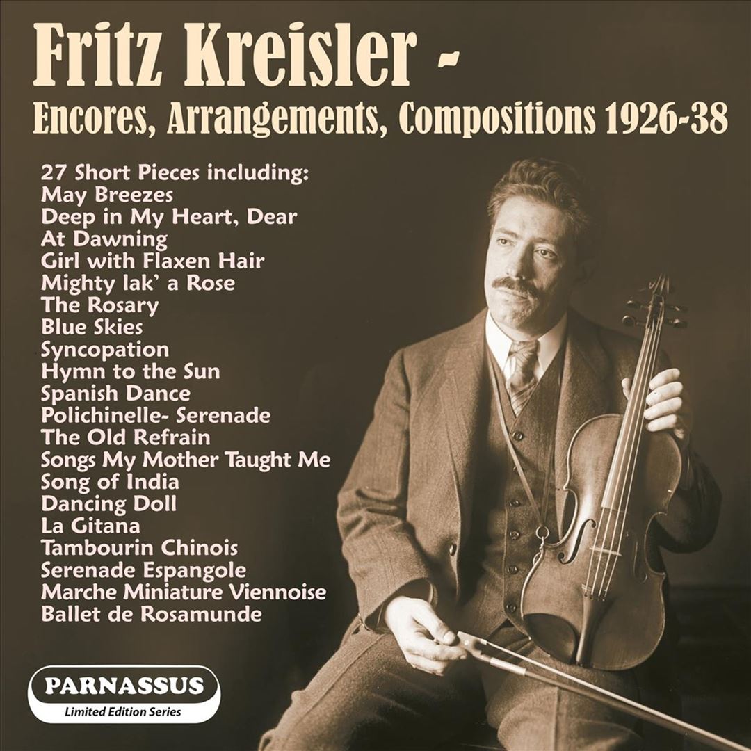 Fritz Kreisler: Encores, Arrangements, Compositions 1926-1938 cover art