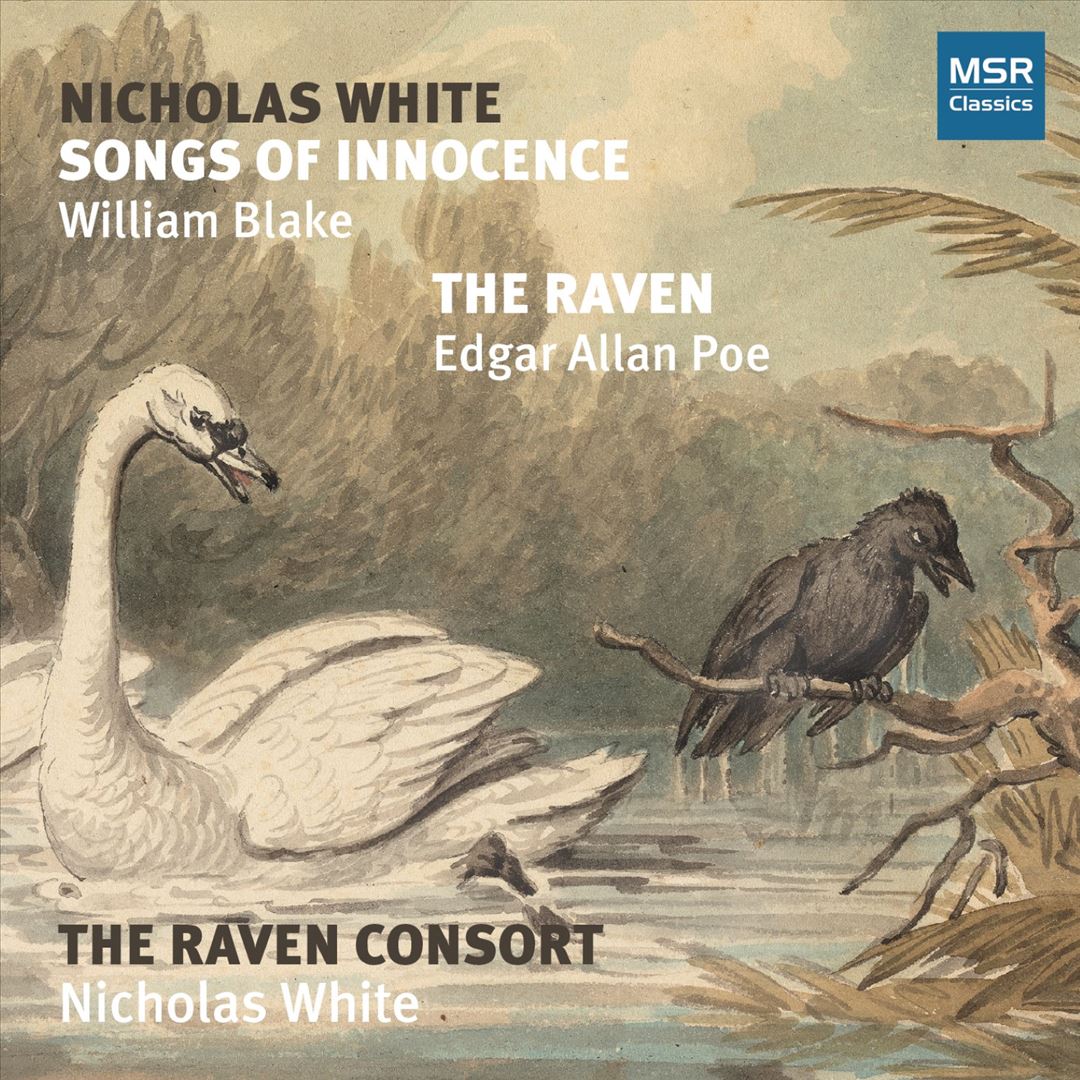 Nicholas White: Songs of Innocence; The Raven cover art