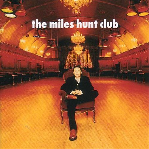 Miles Hunt Club cover art