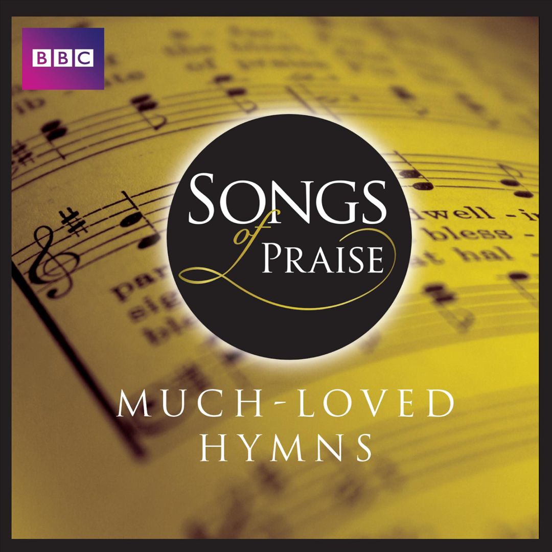 Songs of Praise: Much-Loved Hymns cover art