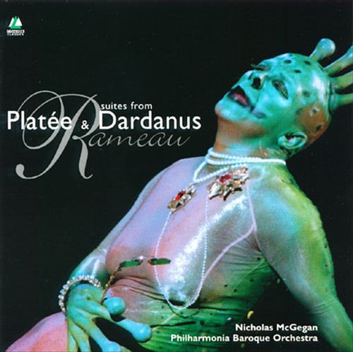 Rameau: Suites from Platée & Dardanus cover art
