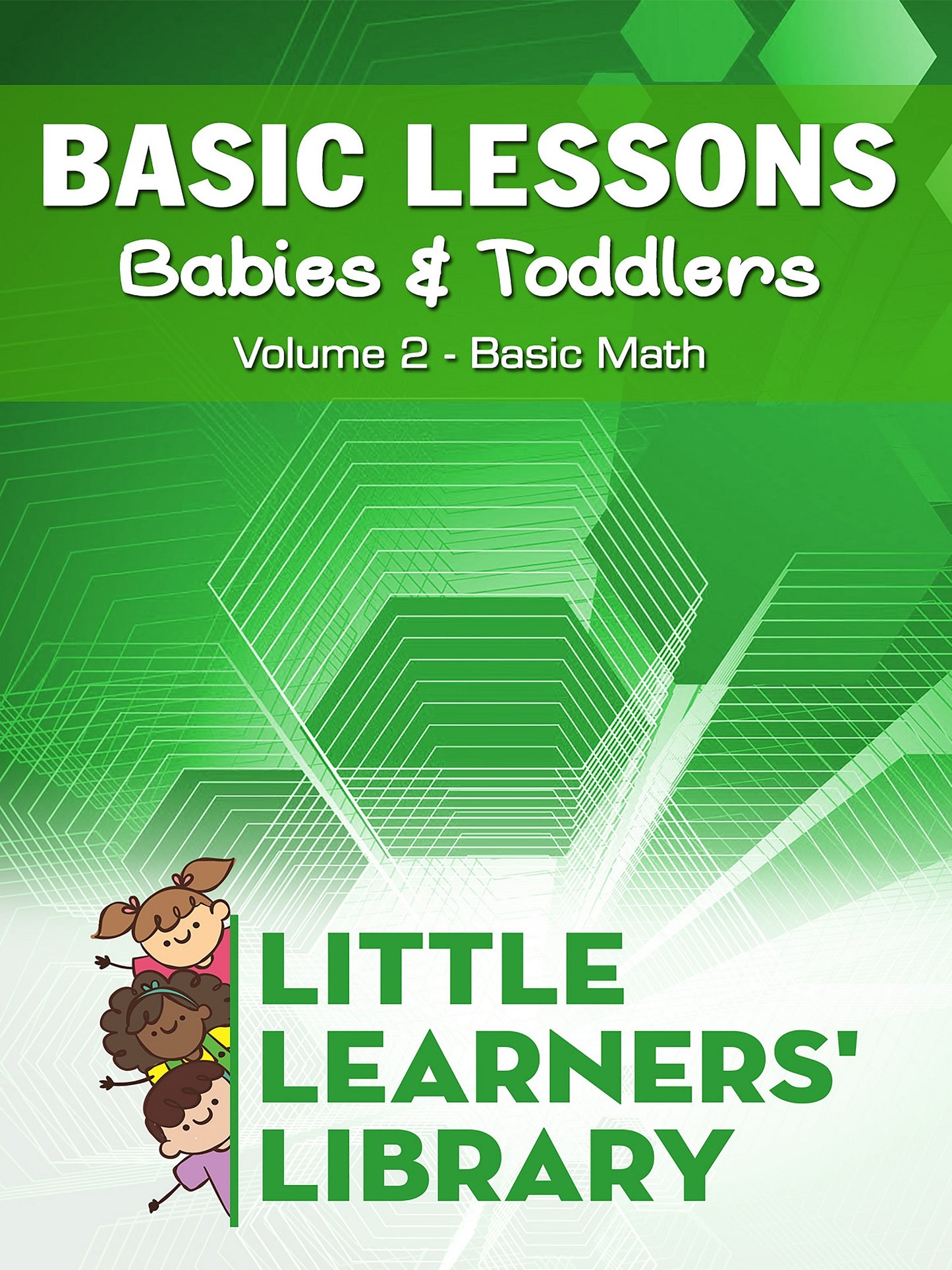 Basic Lessons for Babies & Toddlers: Volume 2 - Basic Math cover art