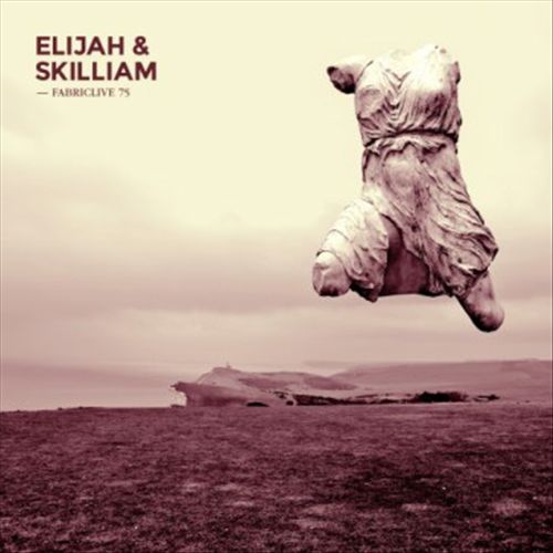 Fabriclive 75: Elijah & Skilliam cover art