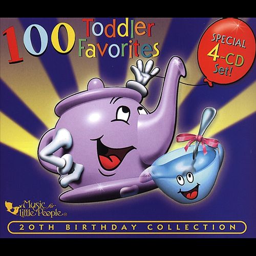 100 Toddler Favorites (20th Birthday Collection) cover art