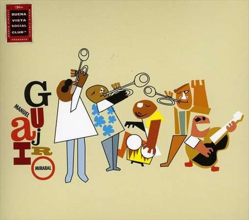 Buena Vista Social Club Presents: Manuel Guajiro Mirabal cover art