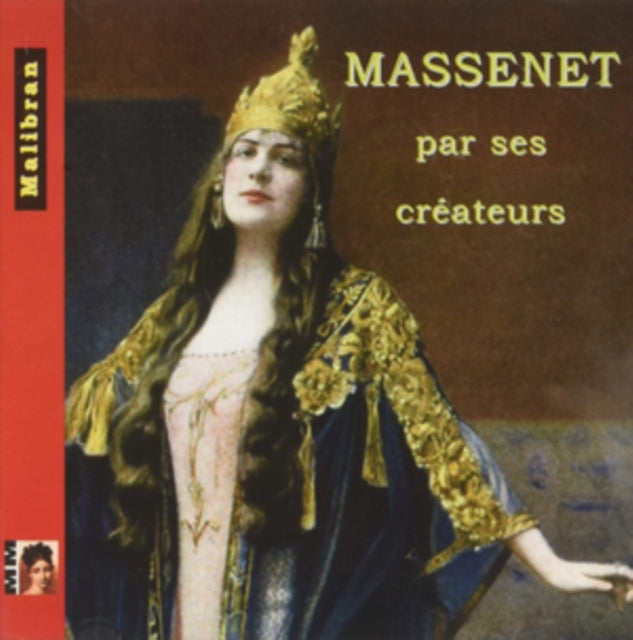 MASSENET BY HIS CREATORS-VARIOUS cover art