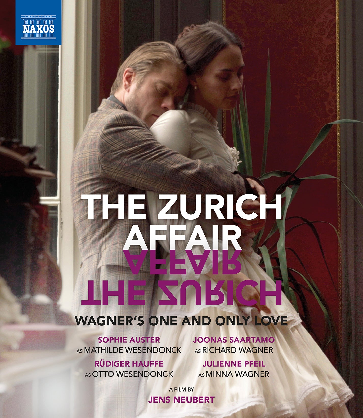 Zurich Affair (The): Wagner's One and Only Love (a Film By Jens Neubert) cover art