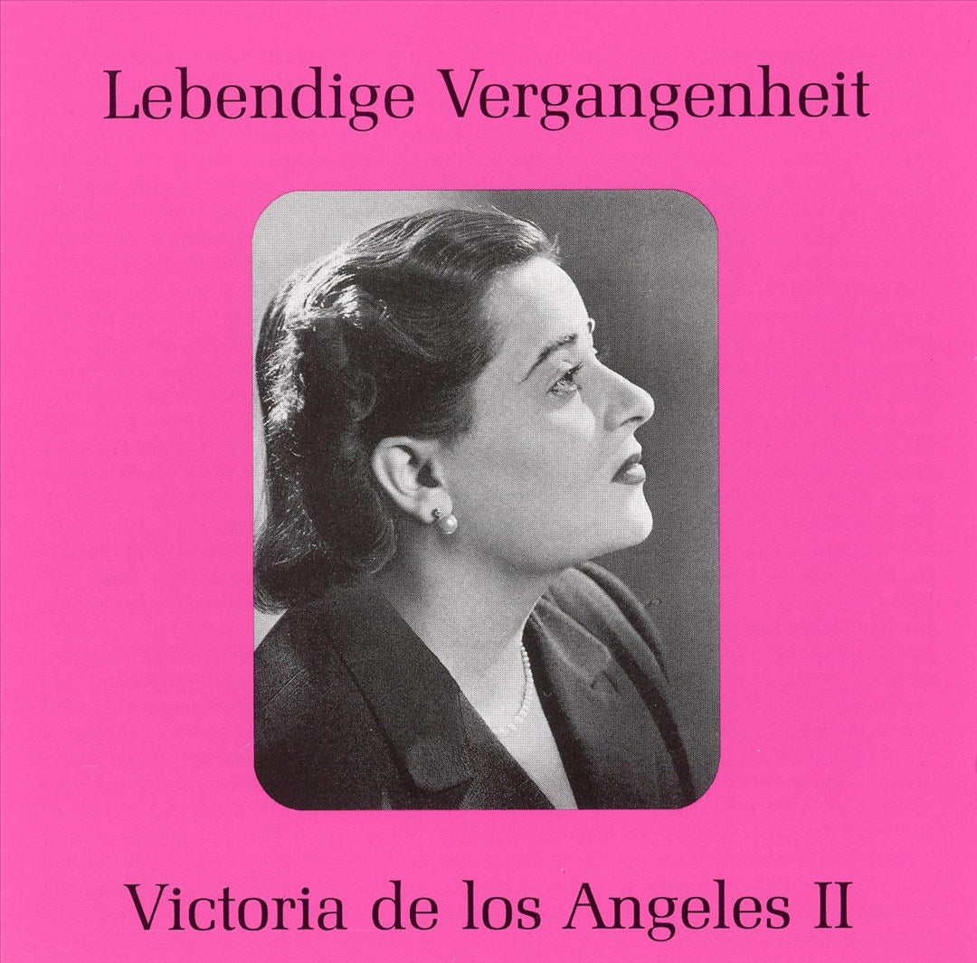 Lebendige Vergangenheit: Victoria de los Angeles Vol. 2 cover art