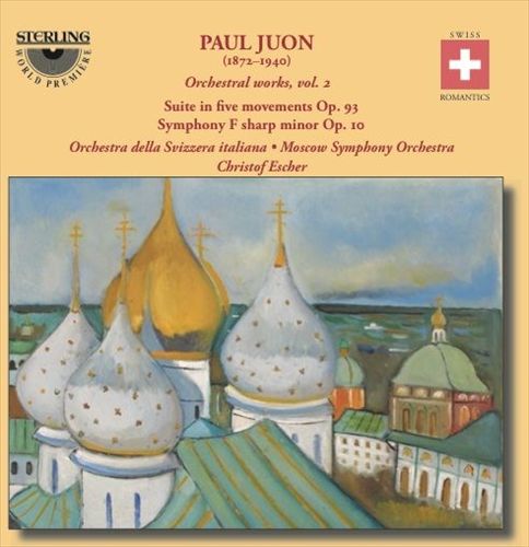Paul Juon: Suite in five movements; Symphony F sharp minor cover art