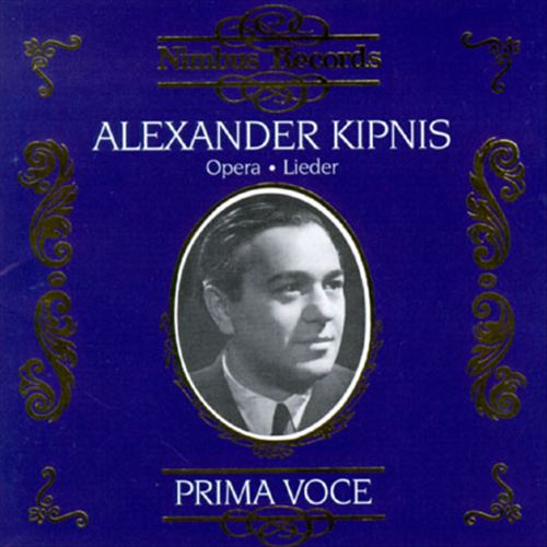 Prima Voce: Alexander Kipnis - Opera, Lieder cover art