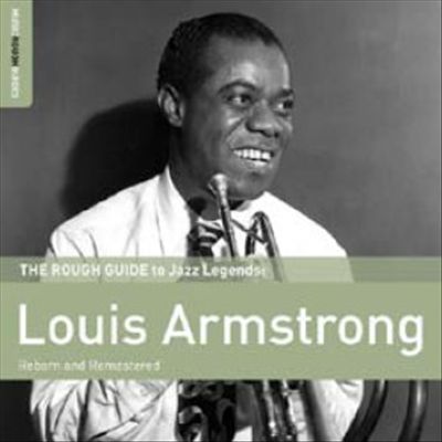 Rough Guide To Jazz Legends: Louis Armstrong (Reborn and Remastered) cover art