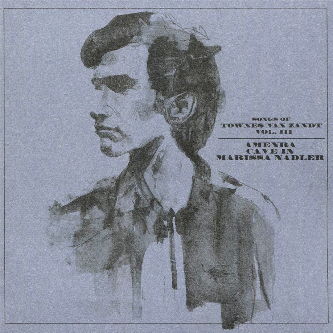 Songs of Townes Van Zandt, Vol. 3 cover art