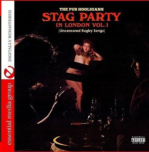 Stag Party in London: Uncensored Rugby Songs, Vol. 1 cover art
