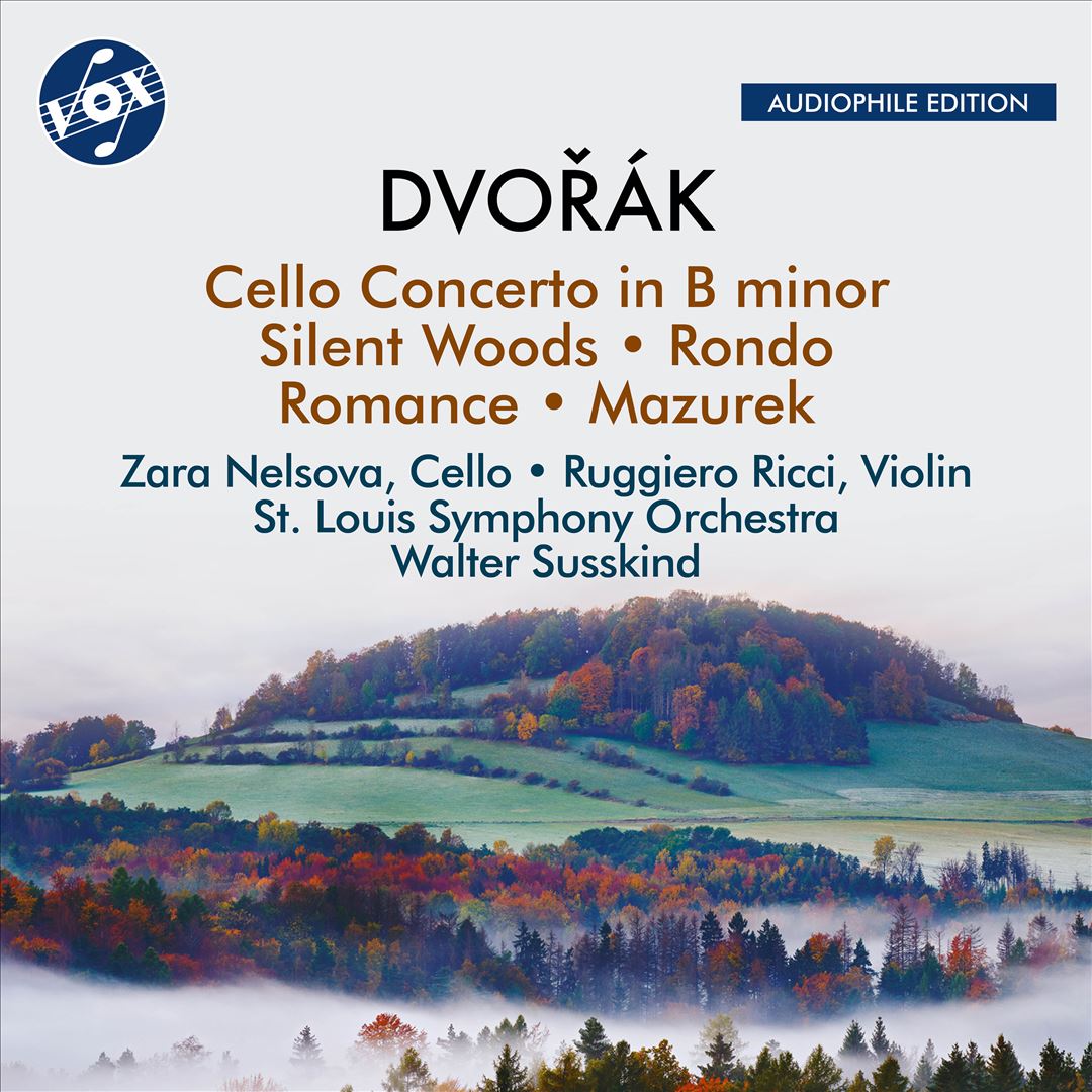 Dvorák: Cello Concerto in B minor; Silent Woods; Rondo; Romance; Mazurek cover art