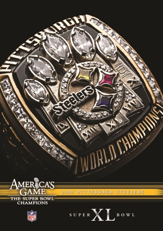 NFL: America's Game - 2005 Pittsburgh Steelers - Super Bowl XL cover art