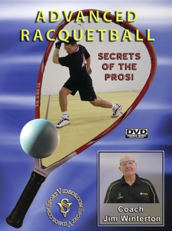 Advanced Racquetball: Secrets of the Pros cover art