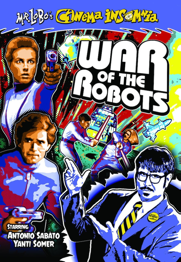 Mr. Lobo's Cinema Insomnia: War of the Robots cover art