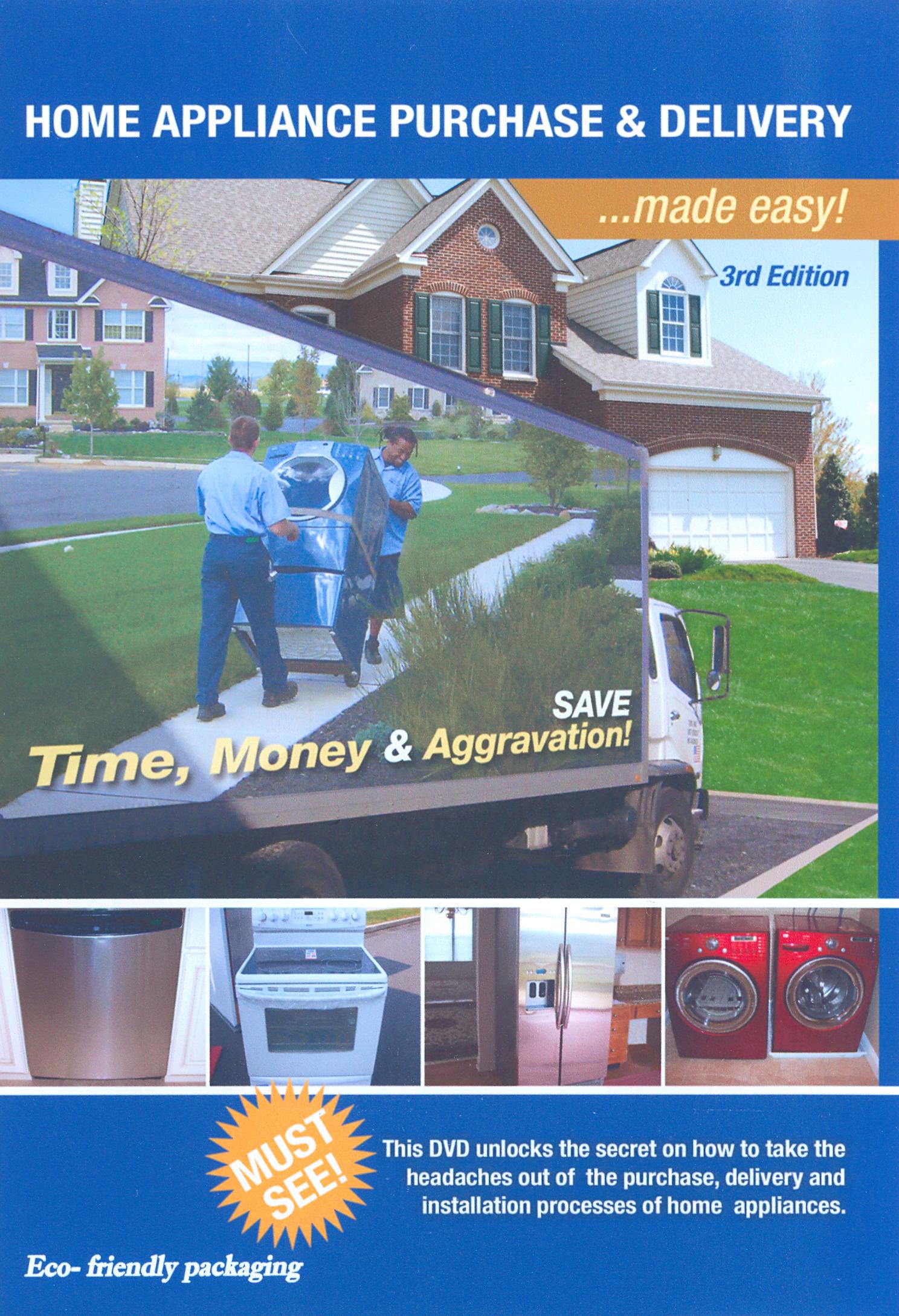 Home Appliance Purchase and Delivery ...  Made Easy!: 3rd Edition cover art