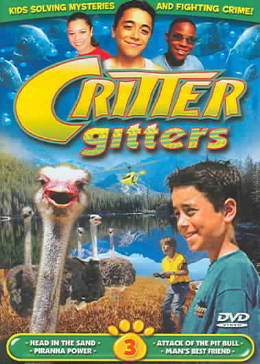 Critter Gitters: Attack of the Pit Bull/Piranha Power/Head in the Sand/Man's Best Friend cover art