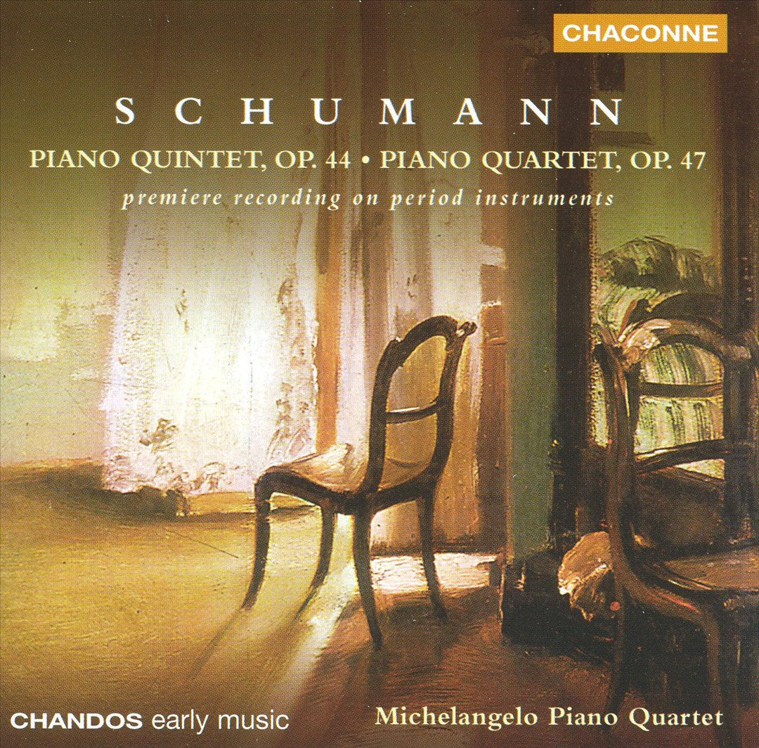 Schumann: Piano Quintet, Op. 44; Piano Quartet, Op. 47 cover art