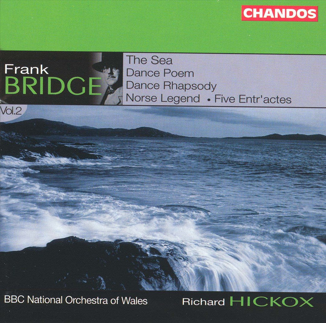 Frank Bridge: The Sea; Dance Poem; Dance Rhapsody cover art