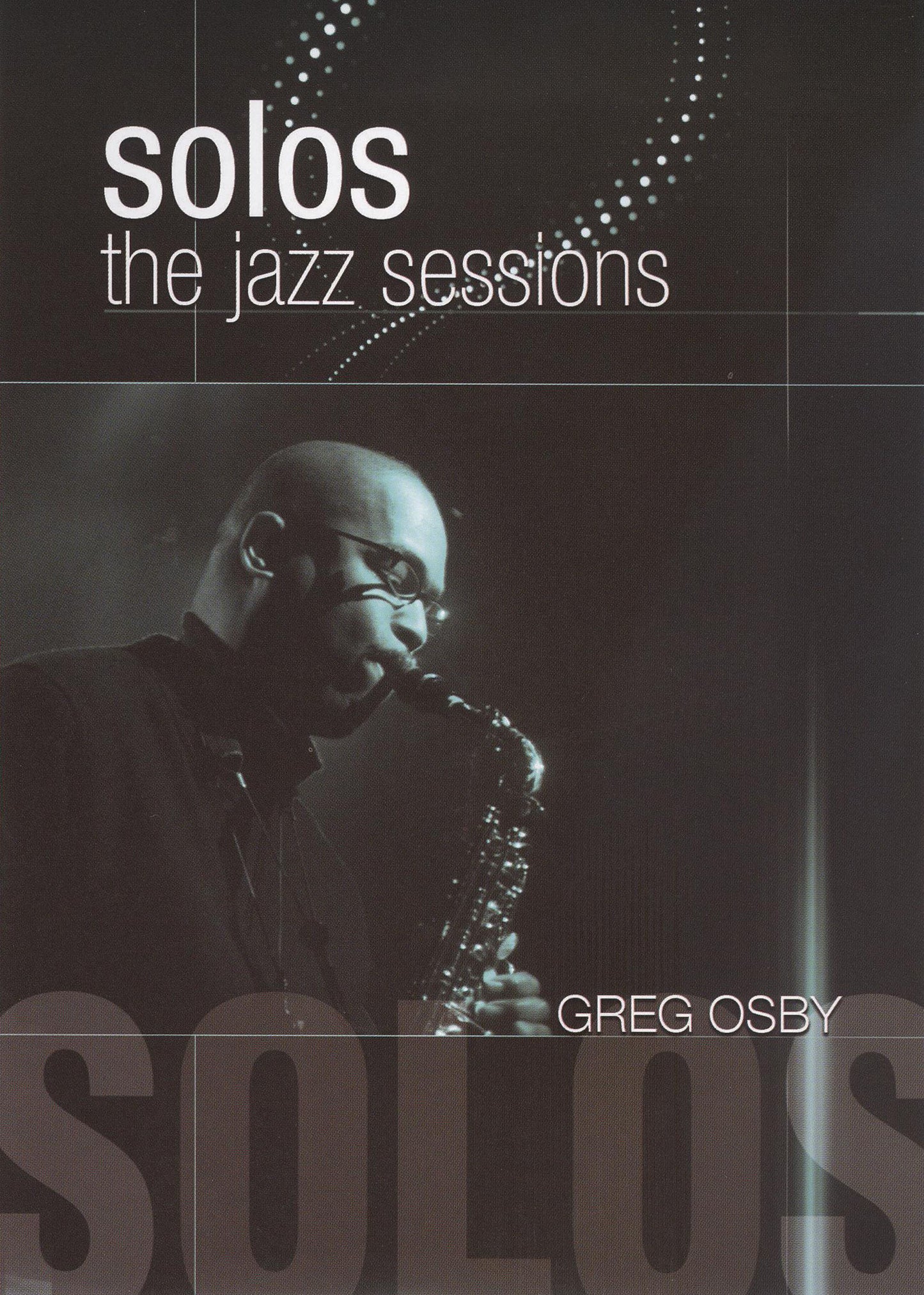 Solos: The Jazz Sessions [DVD] cover art