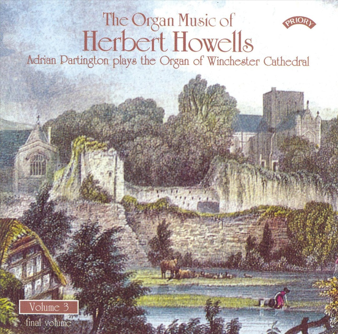 Organ Music of Herbert Howells Vol. 3: Adrian Partington Plays the Organ of Winchester Cathedral cover art