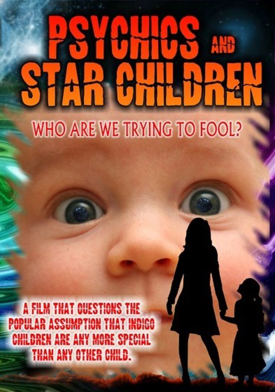 Psychics and Star Children: Who Are We Trying to Fool? cover art