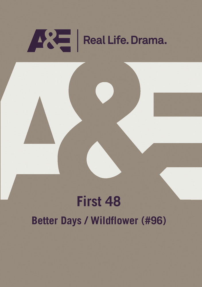 First 48: Better Days/Wildflower cover art