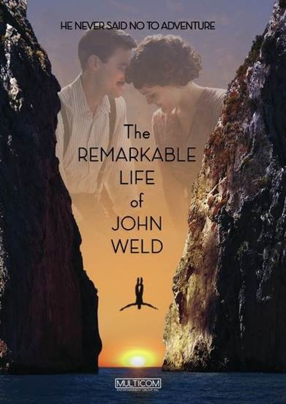Remarkable Life of John Weld cover art