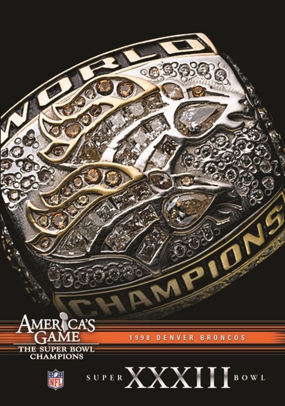 NFL: America's Game - 1998 Denver Broncos - Super Bowl XXXIII cover art