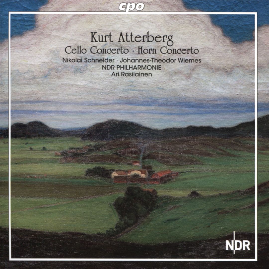 Kurt Atterberg: Cello Concerto; Horn Concerto cover art
