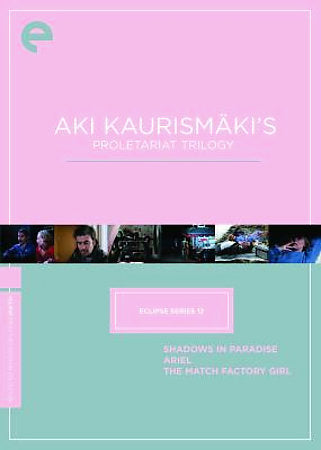 ECLIPSE SERIES 12: AKI KAURISMAKI'S PROLETARIAT TRILOGY cover art