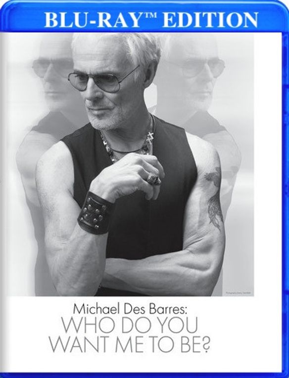 Michael Des Barres: Who Do You Want Me to Be? [Blu-ray] cover art