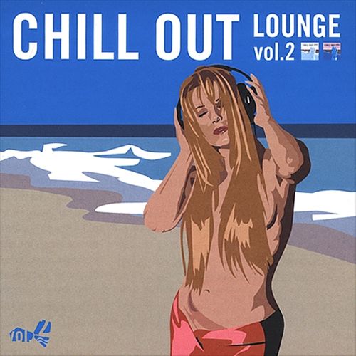Chill Out Lounge, Vol. 2 cover art