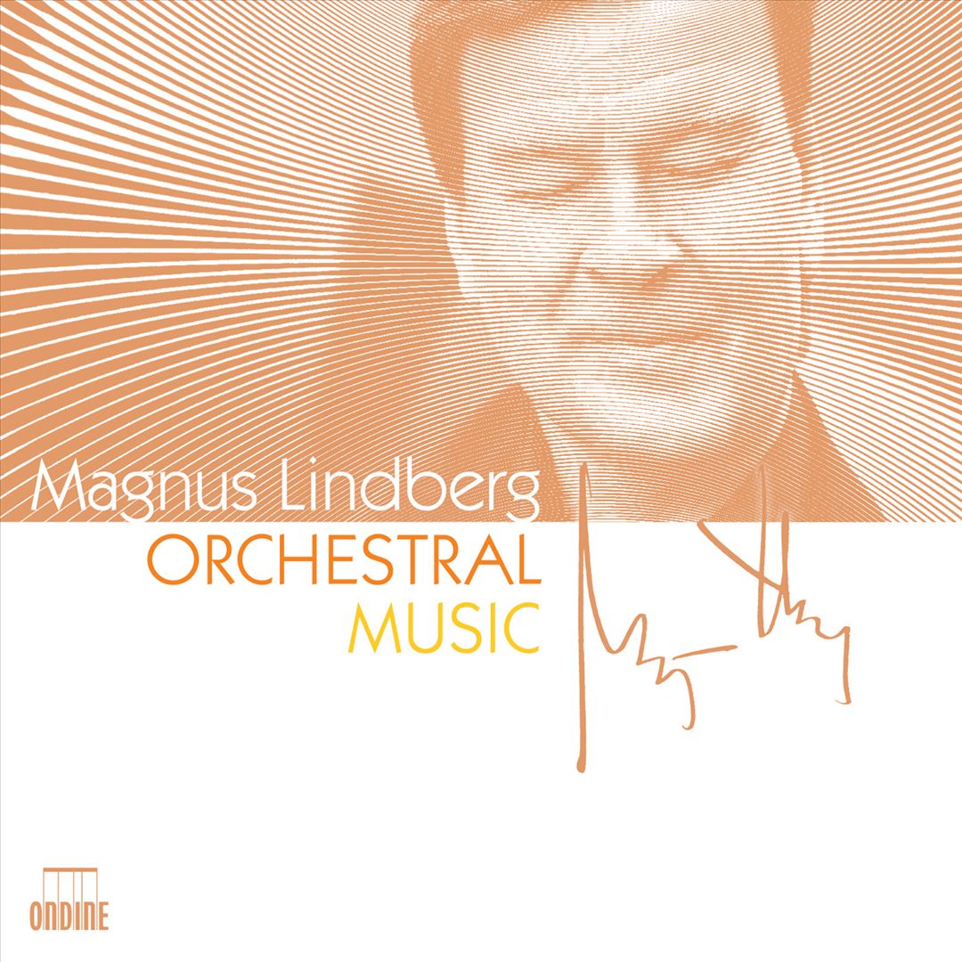 Magnus Lindberg: Orchestral Music cover art