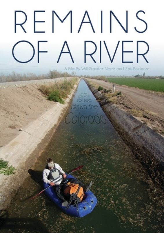 Remains of a River: From Source to Sea Down the Colorado cover art